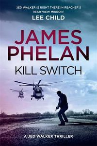 Cover image for Kill Switch: The Jed Walker Series Book 3