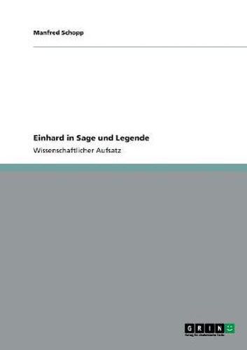 Cover image for Einhard in Sage und Legende