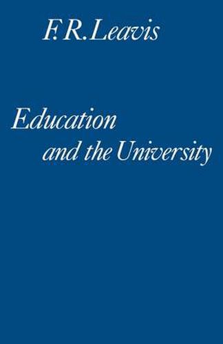 Cover image for Education and the University: A Sketch for an 'English School