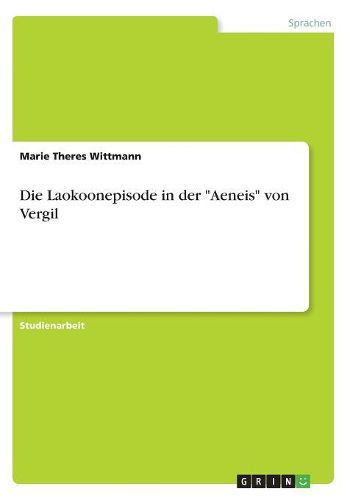 Cover image for Die Laokoonepisode in der "Aeneis" von Vergil