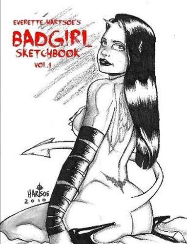 Cover image for Everette Hartsoe's Badgirl Sketchbook Vol.1