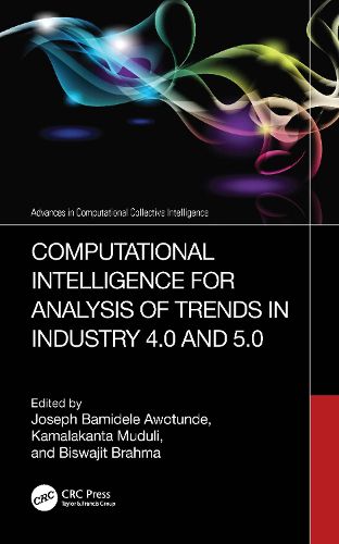 Cover image for Computational Intelligence for Analysis of Trends in Industry 4.0 and 5.0