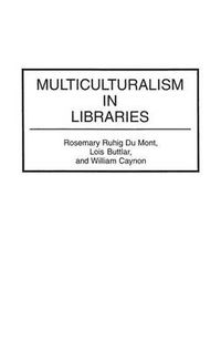 Cover image for Multiculturalism in Libraries