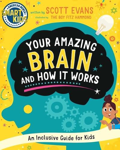 Cover image for Your Amazing Brain and How It Works