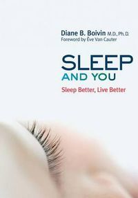 Cover image for Sleep and You: Sleep Better, Live Better