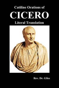 Cover image for Catiline Orations of Cicero - Literal Translation