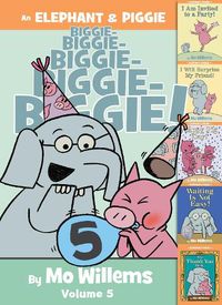 Cover image for An Elephant & Piggie Biggie! Volume 5