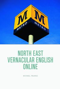 Cover image for North East Vernacular English Online