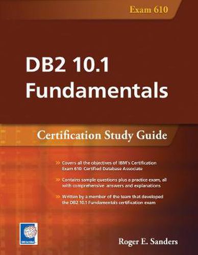 Cover image for DB2 10.1 Fundamentals: Certification Study Guide