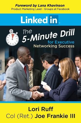 Cover image for LinkedIn: The 5-Minute Drill for Executive Networking Success