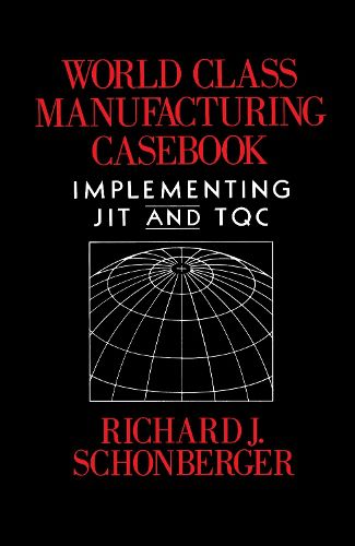 Cover image for World Class Manufacturing Casebook