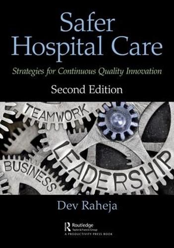 Cover image for Safer Hospital Care: Strategies for Continuous Quality Innovation, 2nd Edition