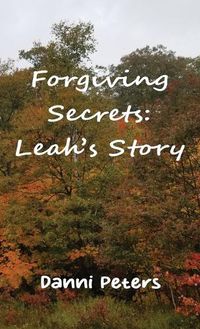 Cover image for Forgiving Secrets