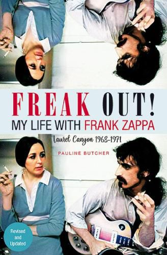 Cover image for Freak Out! My Life With Frank Zappa: Laurel Canyon 19681971