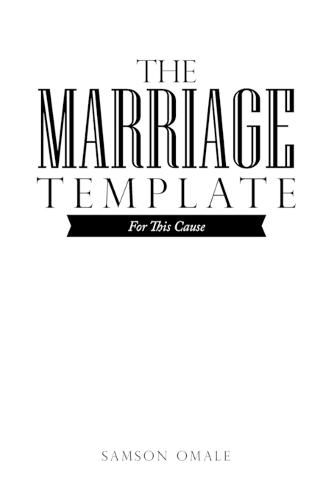 Cover image for The Marriage Template: For This Cause