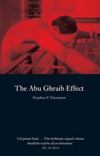 Cover image for The Abu Ghraib Effect