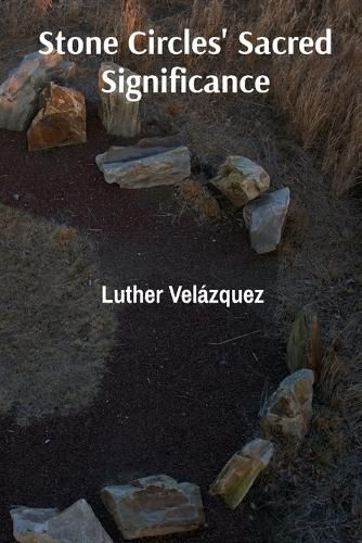 Cover image for Stone Circles' Sacred Significance