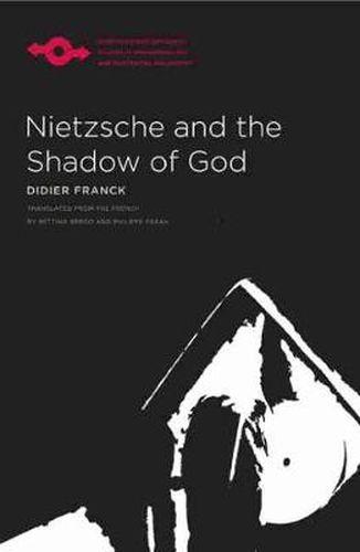 Cover image for Nietzsche and the Shadow of God