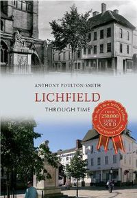 Cover image for Lichfield Through Time