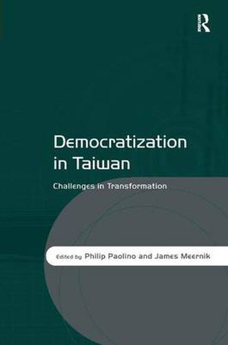 Cover image for Democratization in Taiwan: Challenges in Transformation