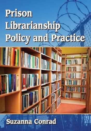 Cover image for Prison Librarianship Policy and Practice