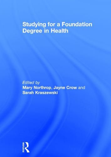 Cover image for Studying for a Foundation Degree in Health