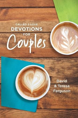 One Year Called 2 Love Devotional for Couples, The