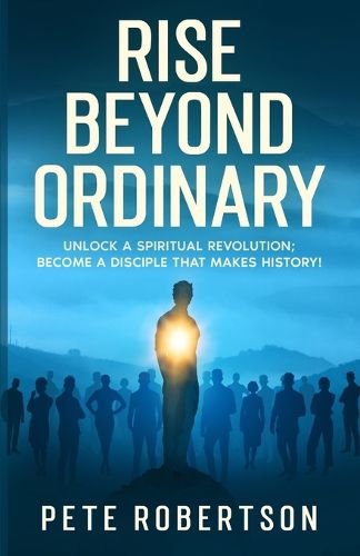 Cover image for Rise Beyond Ordinary