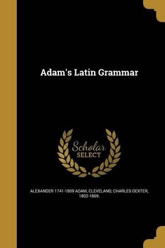 Cover image for Adam's Latin Grammar