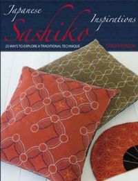 Cover image for Japanese Sashiko Inspirations: 25 Ways to Explore a Traditional Technique