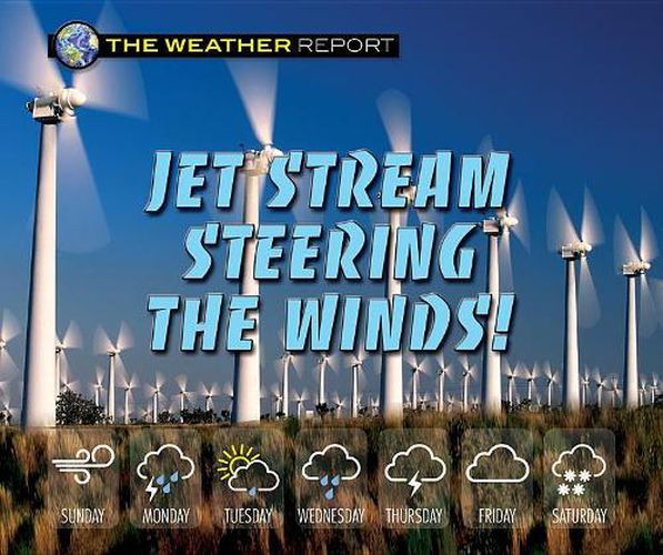 Jet Stream Steering the Winds!