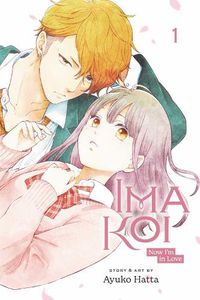 Cover image for Ima Koi: Now I'm in Love, Vol. 1