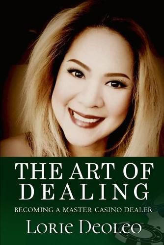 Cover image for The Art of Dealing: Becoming a Master Casino Dealer