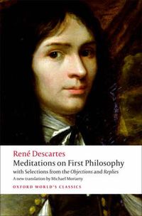 Cover image for Meditations on First Philosophy: with Selections from the Objections and Replies