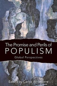 Cover image for The Promise and Perils of Populism: Global Perspectives