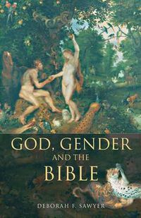 Cover image for God, Gender and the Bible