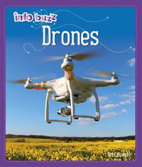 Cover image for Info Buzz: S.T.E.M: Drones