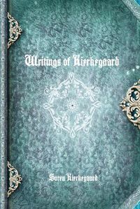 Cover image for Writings of Kierkegaard