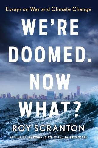 Cover image for We're Doomed. Now What?