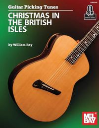 Cover image for Guitar Picking Tunes: Christmas in the British Isles