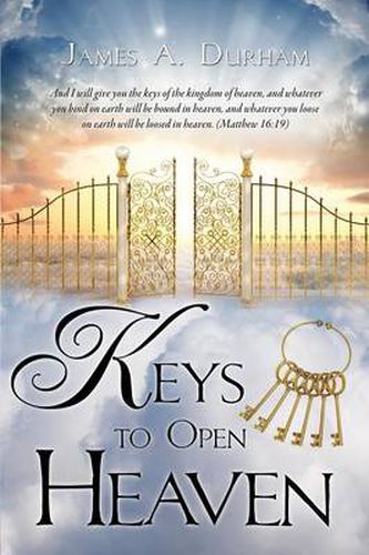 Cover image for Keys to Open Heaven