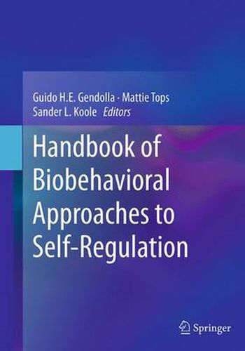 Cover image for Handbook of Biobehavioral Approaches to Self-Regulation