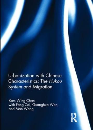 Cover image for Urbanization with Chinese Characteristics: The Hukou System and Migration