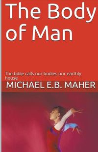 Cover image for The Body of Man