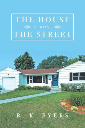 Cover image for The House Across the Street