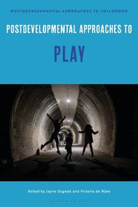 Cover image for Postdevelopmental Approaches to Play