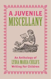 Cover image for A Juvenile Miscellany
