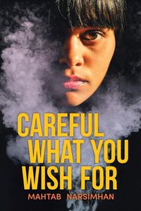 Cover image for Careful What You Wish for