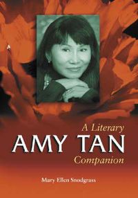 Cover image for Amy Tan: A Literary Companion