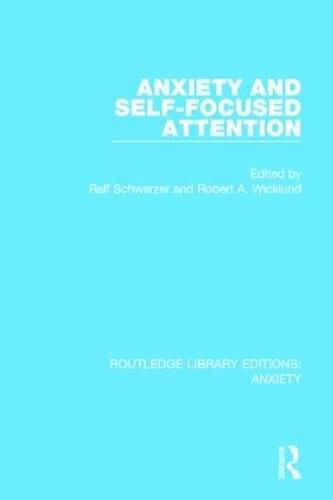 Cover image for Anxiety and Self-Focused Attention